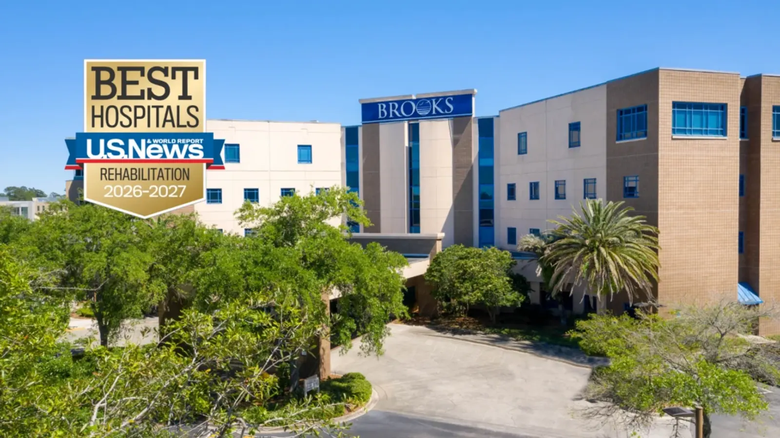 Brooks Rehabilitation Hospital University Campus exterior (U.S. News Best Hospitals badge overlay)
